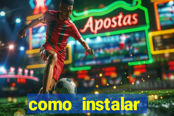 como instalar brazuca play